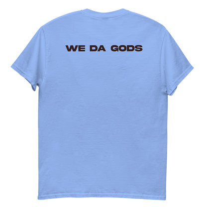 We Da Gods Tee