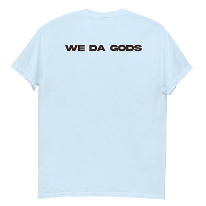 We Da Gods Tee