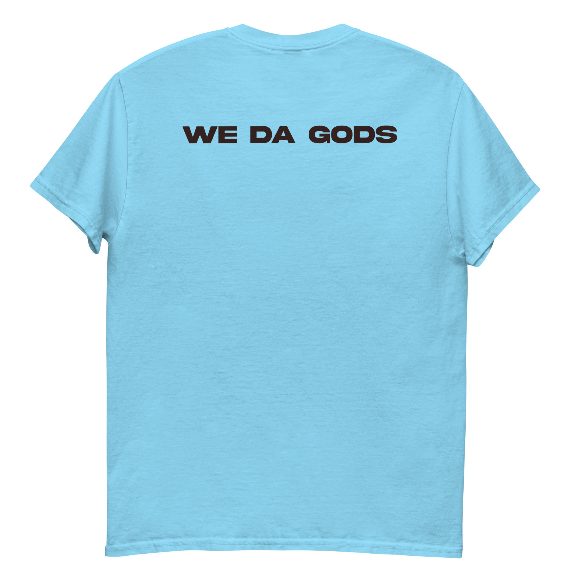 We Da Gods Tee