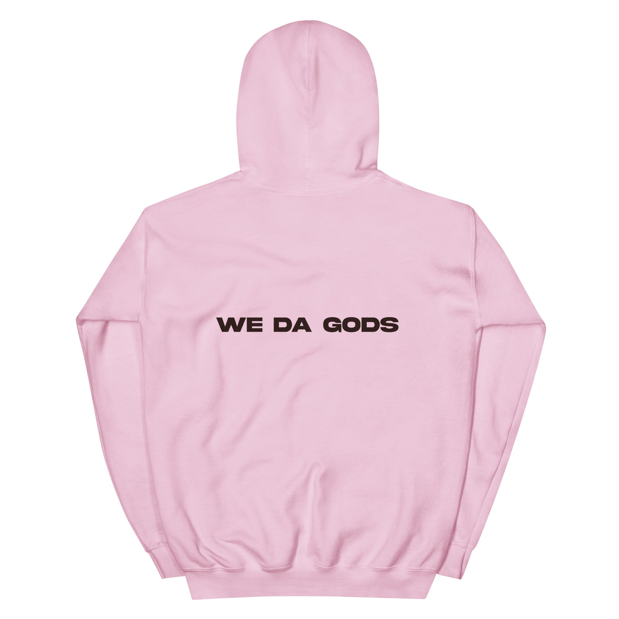 We Da Gods Hoodie