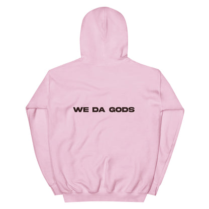 We Da Gods Hoodie