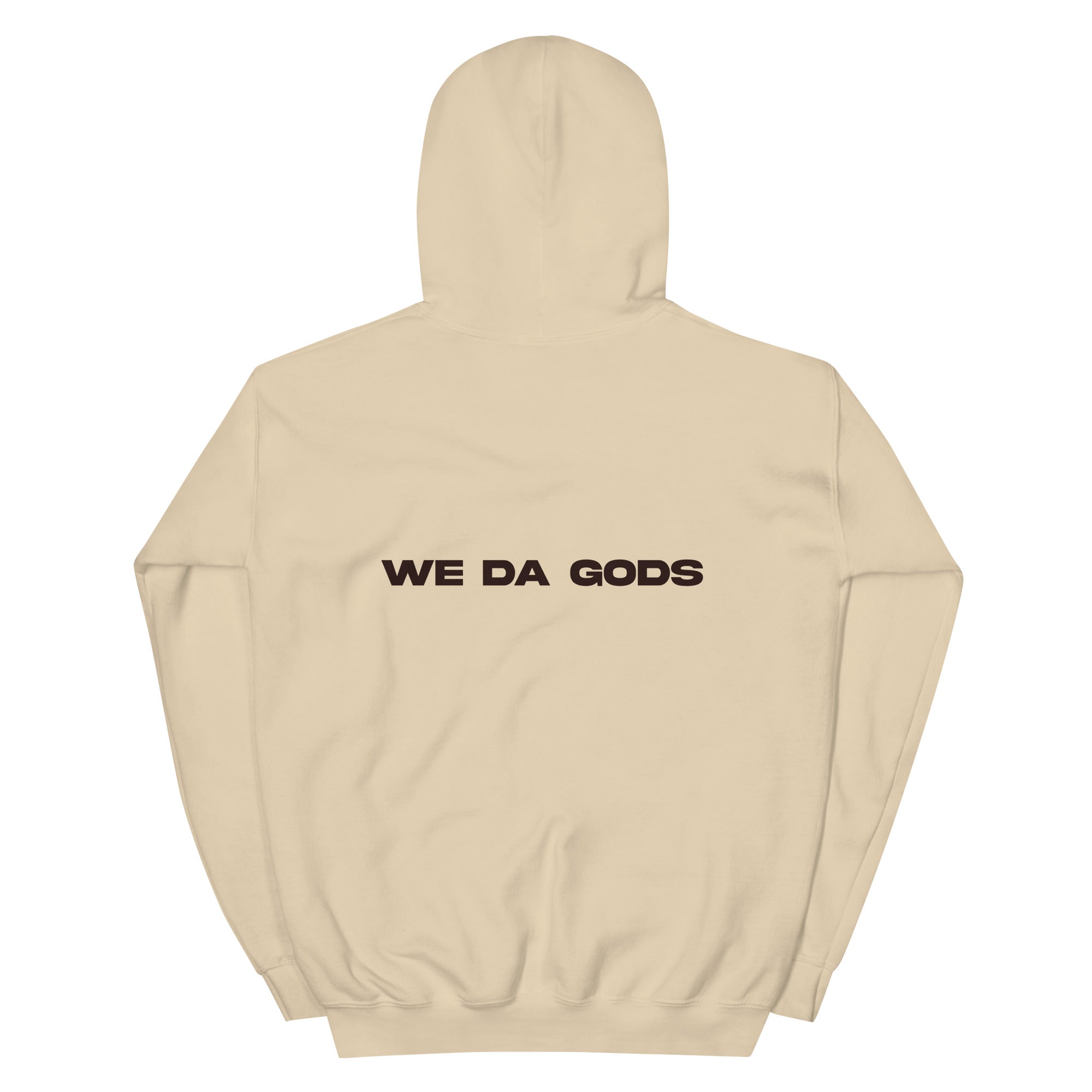 We Da Gods Hoodie