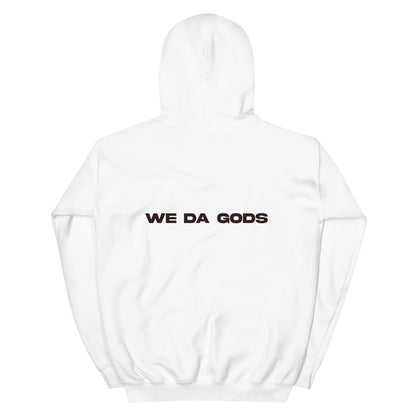 We Da Gods Hoodie